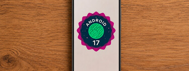 Confirmado: Android 17 se puede instalar desde ya en dos móviles de Xiaomi y pronto llegará la versión 100% estable 