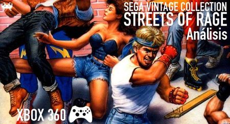 'SEGA Vintage Collection: Streets of Rage' para XBLA: análisis