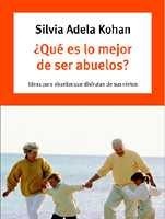 ¿Qué es lo mejor de ser abuelos?