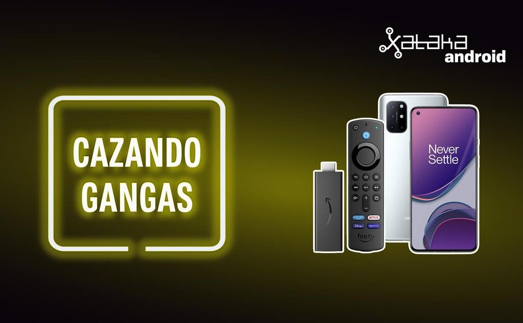 El OnePlus 8T a precio de gama media, los Fire TV casi regalados y más ofertas: Cazando Gangas