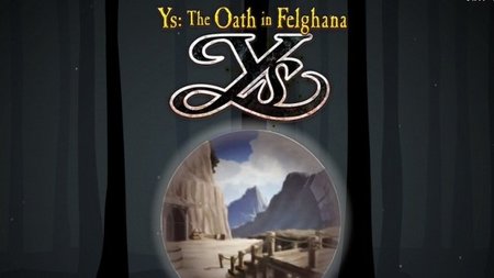 'Ys: The Oath in Felghana'. Tráiler de su versión para PSP