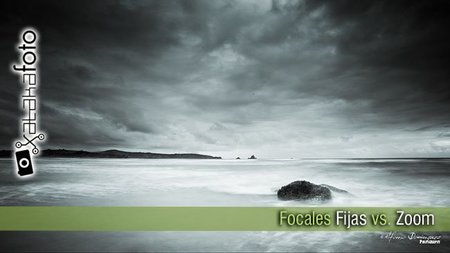 Focales Fijas vs. Zoom