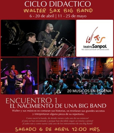 La Walter Sax Big Band y el espectacular calendario de actuaciones en el Teatro Sanpol