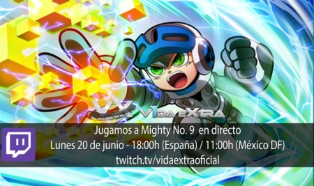 Jugamos en directo a Mighty No. 9 a las 18:00h (las 11:00h en México DF)