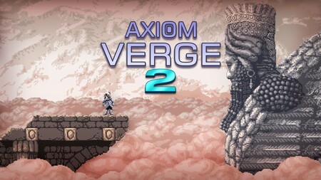 Axiom Verge 2 se retrasa a 2021 por lo complejo de su desarrollo