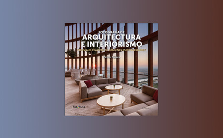 'Fotografía de arquitectura e interiorismo. Consigue realizar 50 imágenes espectaculares': manual para fotografía arquitectónica