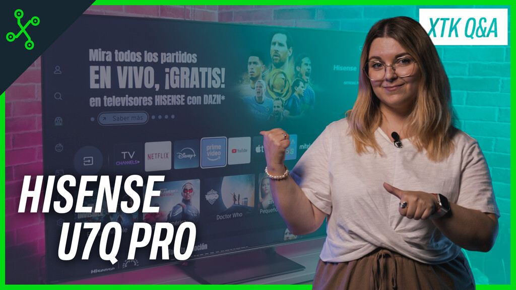 HISENSE U7Q PRO: las preguntas que nos habéis enviado (y sus respuestas) sobre esta smart TV de MiniLED 