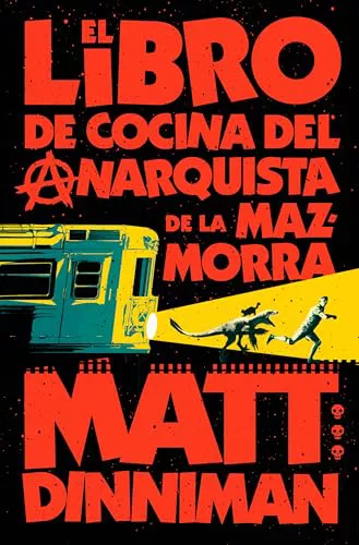 El libro de cocina del anarquista de la mazmorra (Carl el Mazmorrero 3) (Nova)