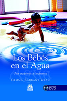 Los bebés en el agua. Una experiencia fascinante
