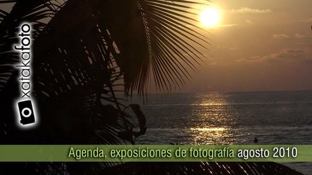 Agenda: exposiciones de fotografía, agosto 2010