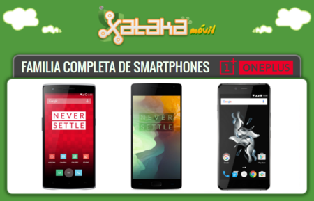 Así queda catálogo de smartphones OnePlus tras la incorporación del OnePlus X
