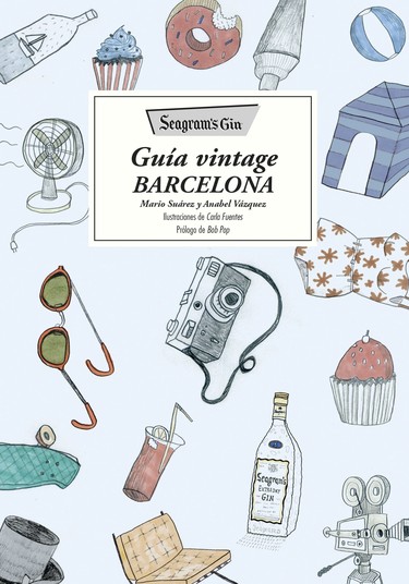 85 espacios emblemáticos de la Ciudad Condal en la Seagram’s Gin Guía Vintage Barcelona 