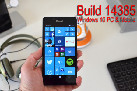 La Build 14385 llega a los Insiders del anillo rápido con la Anniversary Update cada vez más cerca