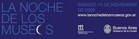 Buenos Aires: la Noche de los Museos se amplía este año