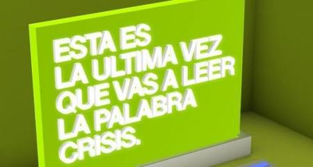 No verás más la palabra crisis
