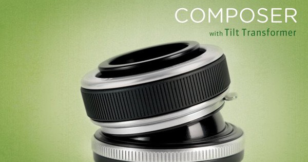 Lensbaby Tilt Transformer: Tilt-Shift de calidad, al alcance del