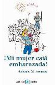 ¡Mi mujer está embarazada!