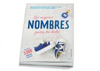 "Los mejores nombres para tu bebé", nueva guía para elegir su nombre