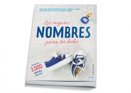 "Los mejores nombres para tu bebé", nueva guía para elegir su nombre