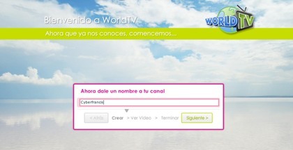 WorldTV, creando nuestro canal de televisión por internet con nuestros vídeos favoritos