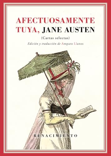 Afectuosamente tuya, Jane Austen: (Cartas selectas): 151 (Biblioteca de la Memoria, Serie Menor)