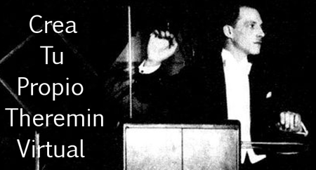 Crea tu propio theremin virtual