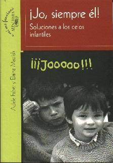 Libro sobre relaciones entre hermanos: "Jo, siempre él"