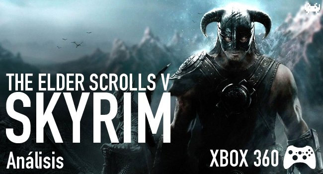 'The Elder Scrolls V: Skyrim' para Xbox 360: análisis