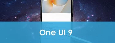 One UI 9 - todo lo que sabemos sobre la próxima gran actualización de Samsung para los Galaxy
