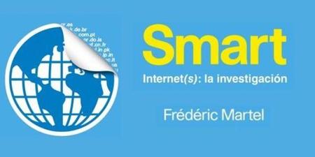 Libros que nos inspiran: 'Smart. Internet(s): la investigación', de Frédéric Martel