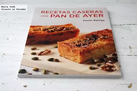 "Recetas caseras con pan de ayer", un libro perfecto para ahorradores