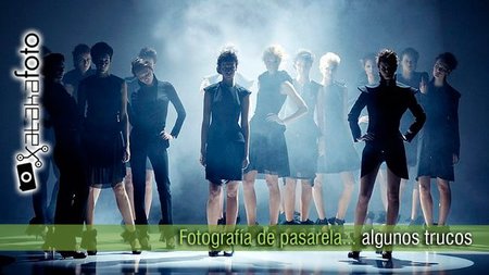 Fotografía de pasarela... algunos trucos (I)