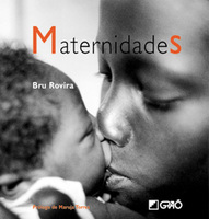 "Maternidades": fotografiando la maternidad, por Bru Rovira