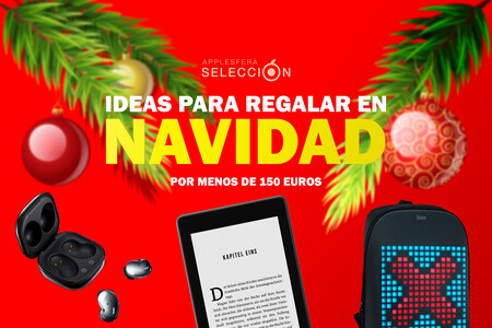 Regalos para Navidad por menos de 150 euros (2020): ocho ideas de accesorios, dispositivos y más para regalar estas fiestas