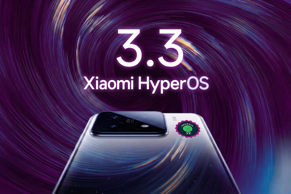 Android 17 llega primero a unos pocos Xiaomi. HyperOS 3.3 es el paso previo para los más exclusivos antes del despliegue de HyperOS 4
