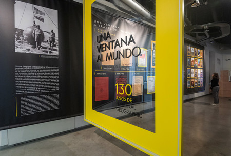 ‘Una ventana a mundo: 130 años de National Geographic’, visitamos la muestra sobre el pasado, presente y futuro de la institución
