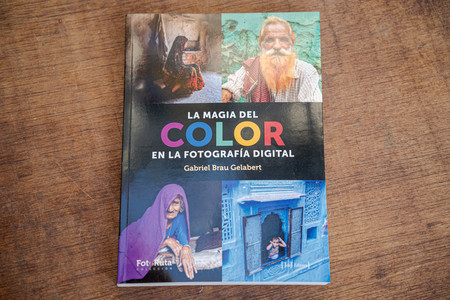 'La magia del color en la fotografía digital', el nuevo libro de Gabriel Brau en el que desvela las claves del color