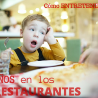 Cinco ideas para entretener a los niños en un restaurante sin usar la tecnología