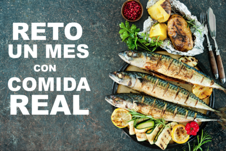 30 días comiendo solo comida real y nada de ultraprocesados: un reto para conseguir hábitos saludables