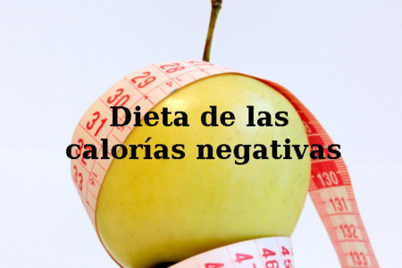 Dieta de las calorías negativas. Análisis de dietas milagro (XLII)