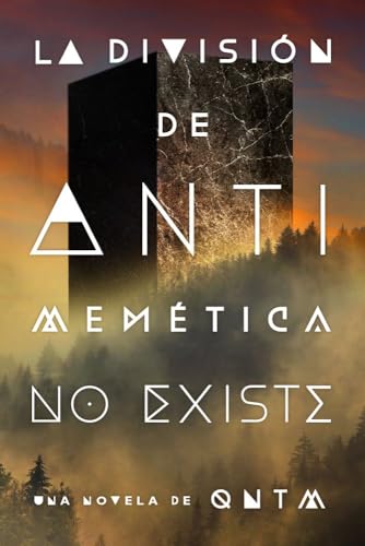 La división de antimemética no existe (FICCION)