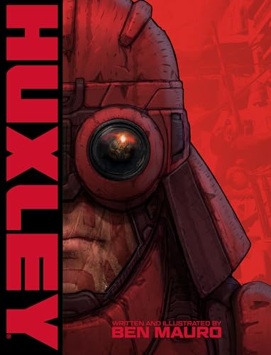 HUXLEY: by Ben Mauro