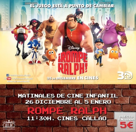 En Navidad 2012 disfrutad de las matinales de cine infantil en Callao City Lights para ver ¡Rompe Ralph!