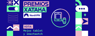 Mejor tablet y smartwatch: vota en los Premios Xataka NordVPN 2023