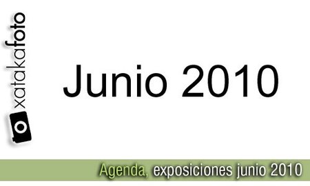 Agenda: exposiciones de fotografía, junio 2010