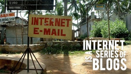 Internet is a series of blogs (CXXXIV)