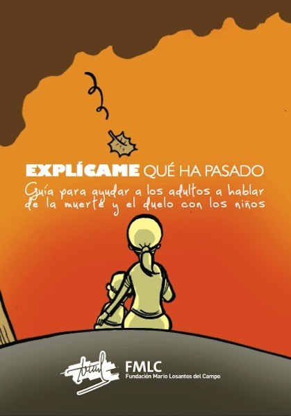 "Explícame que ha pasado": la guía para hablar sobre la muerte y el duelo con los niños