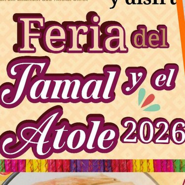 Feria del Tamal y el Atole 2026: el plan perfecto en CDMX para pasar el Día de la Candelaria