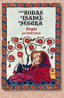 La fiesta de los amantes de Teruel: las bodas de Isabel de Segura