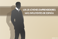 Los 20 jóvenes emprendedores más influyentes de España